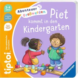 tiptoi - Abenteuer Gro&szlig;werden: Piet kommt in den Kindergarten