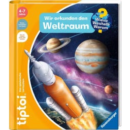 tiptoi - Wieso? Weshalb? Warum? Wir erkunden den Weltraum